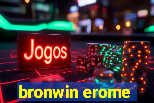 bronwin erome